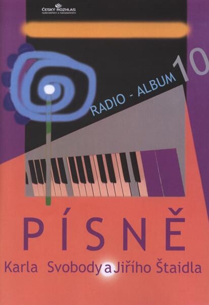 Písně Karla Svobody a Jiřího Štaidla zpěv + klavír, klavír sólo, hlasy v B, C, Es ladění
