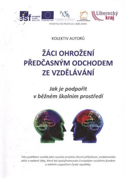 Žáci ohrožení předčasným odchodem ze vzdělávání : jak je podpořit v běžném školním prostředí
