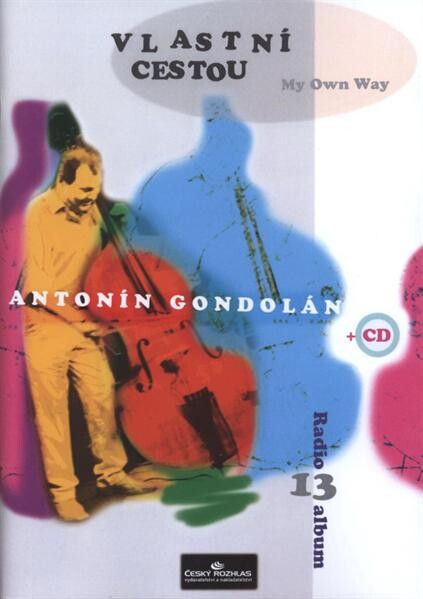 Vlastní cestou zpěv + klavír, klavír sólo, hlasy v B, C, Es ladění = My own way : voice and piano, piano solo, parts in B flat, C, and E flat