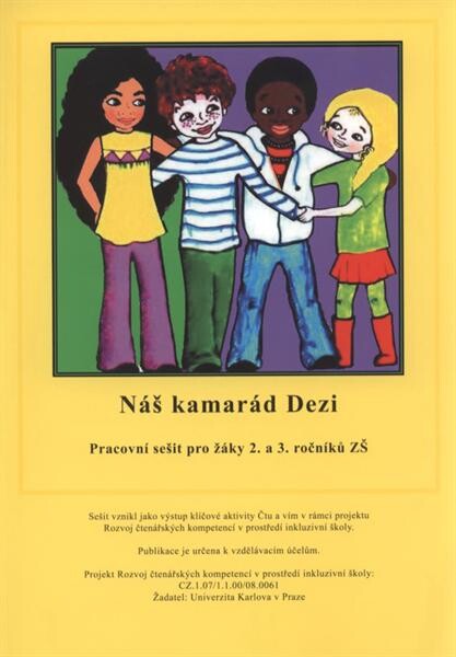 Náš kamarád Dezi : pracovní sešit pro žáky 2. a 3. ročníku ZŠ
