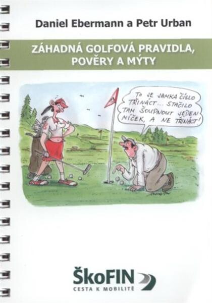 Záhadná golfová pravidla, pověry a mýty
