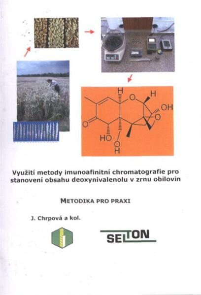 Využití metody imunoafinitní chromatografie pro stanovení obsahu deoxynivalenolu v zrnu obilovin
