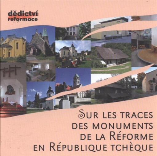 Sur les traces des monuments de la Réforme en République tchèque
