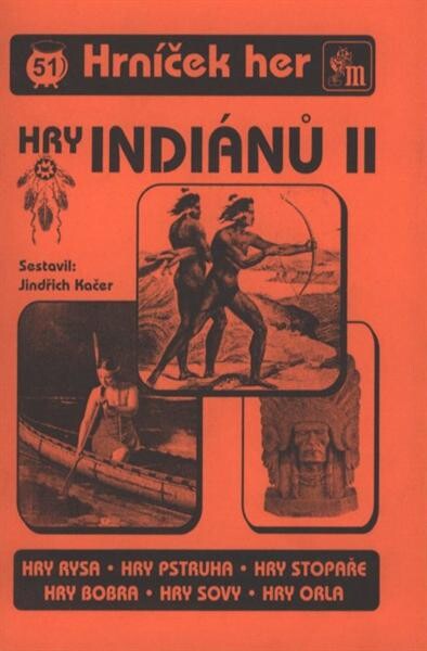 Hry indiánů II
