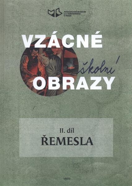 Vzácné školní obrazy. II. díl, Řemesla