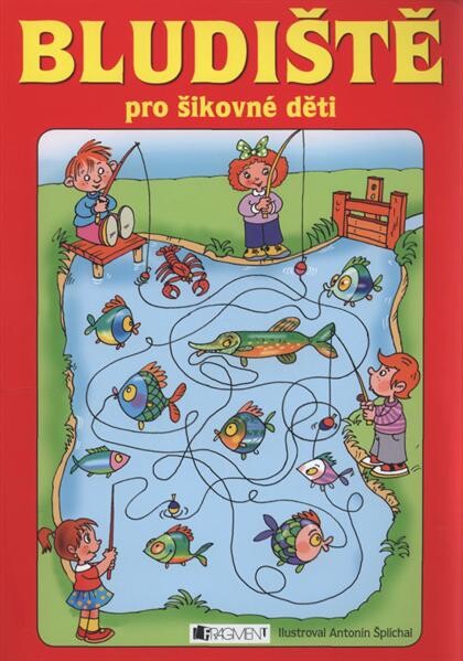 Bludiště pro šikovné děti, 1. vyd.