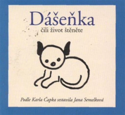 Dášeňka, čili, Život štěněte
