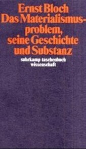 Das Materialismus-Problem, seine Geschichte und Substanz