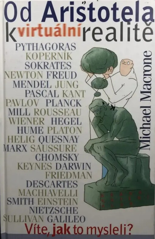 Od Aristotela k virtuální realitě : víte, jak to mysleli?