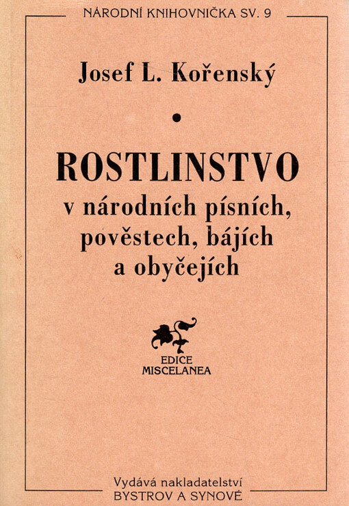 Rostlinstvo v národních písních, pověstech, bájích a obyčejích