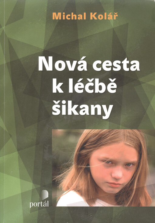 Nová cesta k léčbě šikany