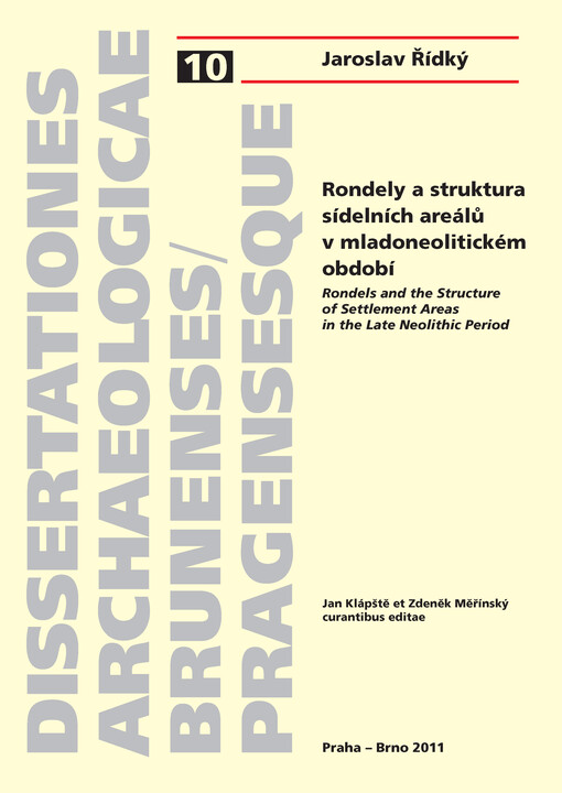 Rondely a struktura sídelních areálů v mladoneolitickém období =Rondels and the structure of settlement areas in the late neolithic period