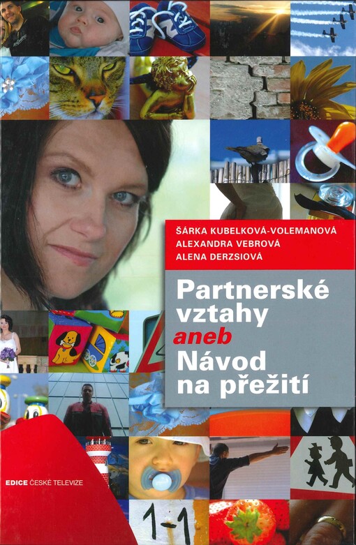 Partnerské vztahy, aneb, Návod na přežití