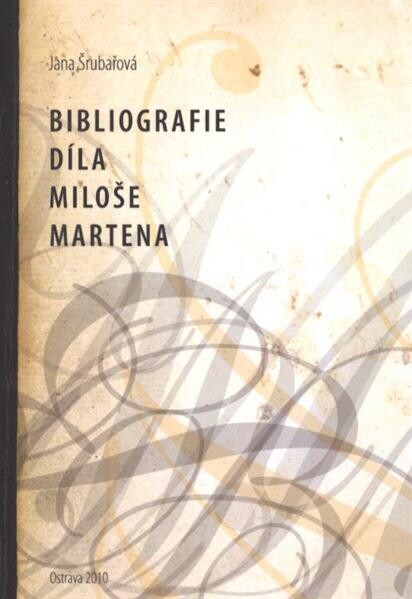 Bibliografie díla Miloše Martena