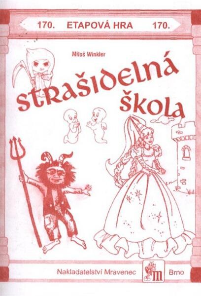 Strašidelná škola :táborová hra na jarní prázdniny