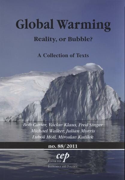 Global warming : reality, or bubble? : a collection of texts