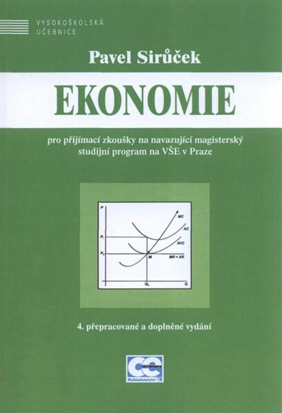 Ekonomie pro přijímací zkoušky na navazující magisterský studijní program na VŠE v Praze