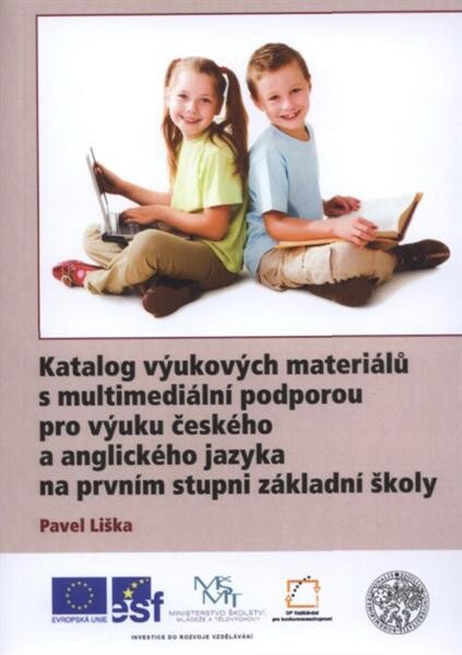 Katalog vŽukovŽch materiálů s multimediální podporou pro vŽuku českého a anglického jazyka na prvním stupni základní školy 