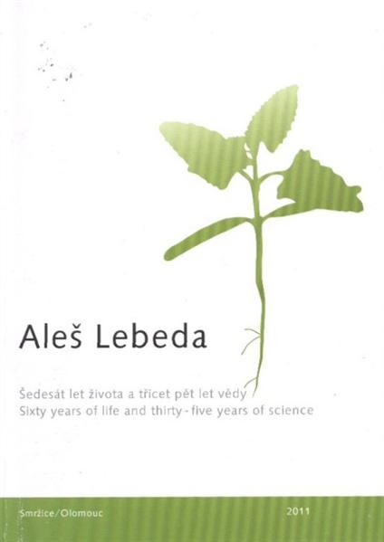 Šedesát let života a třicet pět let vědy = Sixty years of life and thirty - five years of science