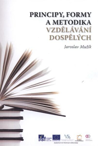 Principy, formy a metodika vzdělávání dospělých