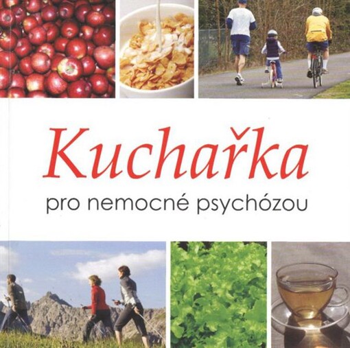 Kuchařka pro nemocné psychózou