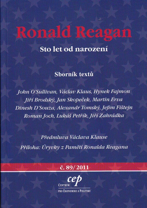Ronald Reagan : sto let od narození : sborník textů