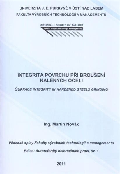 Integrita povrchu při broušení kalenŽch ocelí = 