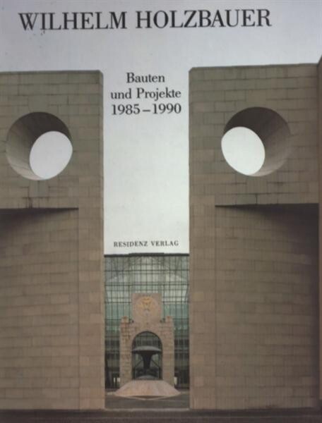 Bauten und Projekte : 1985-1990