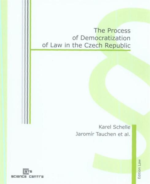 The Process of Democratization of Law in the Czech Republic
