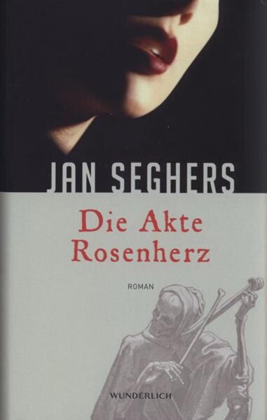 Die Akte Rosenherz : Roman
