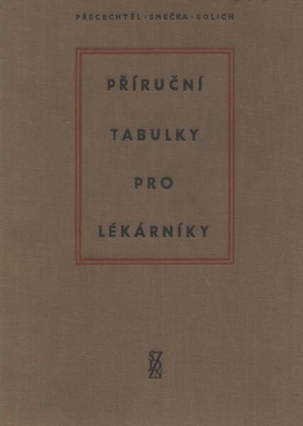 Příruční tabulky pro lékárníky 