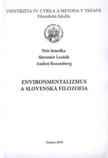 Environmentalizmus a slovenská filozofia