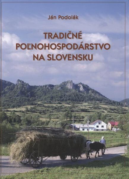 Tradičné poľnohospodárstvo na Slovensku