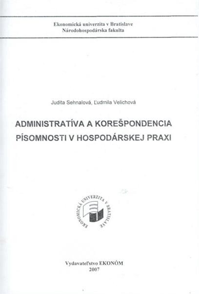 AdministratĂ­va a koreĹˇpondencia pĂ­somnosti v hospodĂˇrskej praxi 
