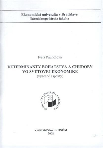 Determinanty bohatstva a chudoby vo svetovej ekonomike 