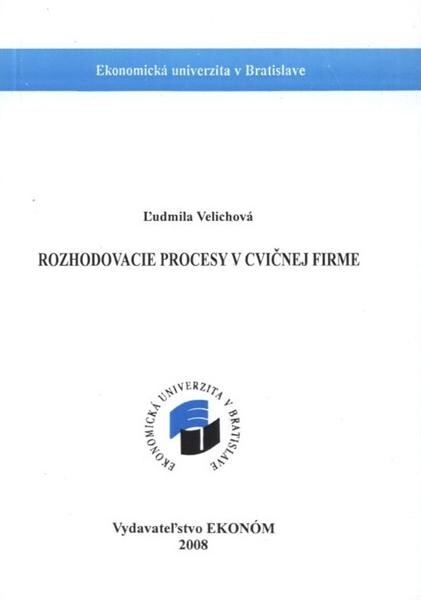 Rozhodovacie procesy v cvičnej firme