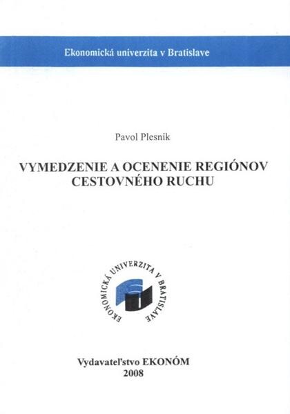 Vymedzenie a ocenenie regiónov cestovného ruchu