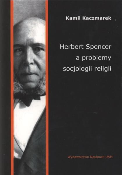 Herbert Spencer a problemy socjologii religii 