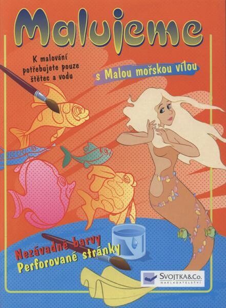 Malujeme s Malou mořskou vílou