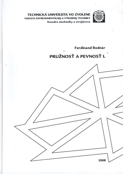 PružnosĹĄ a pevnosĹĄ I. 