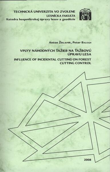 Vplyv nĂˇhodnĂ˝ch ĹĄaĹľieb na ĹĄaĹľbovĂş Ăşpravu lesa = 