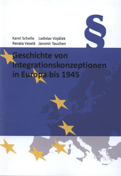 Geschichte von Integrationskonzeptionen in Europa bis 1945