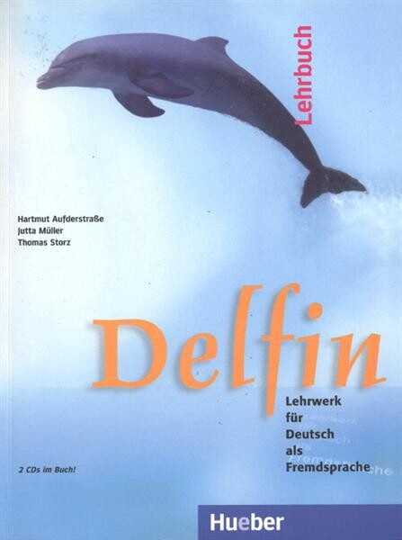 Delfin, einbändige Ausgabe Arbeitsbuch - Hartmut Aufderstraße, Jutta Müller, Thomas Storz 