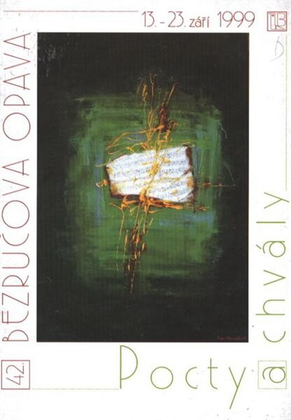 Pocty a chvály :42. Bezručova Opava : 13.-23. září 1999 : [programový tisk ...