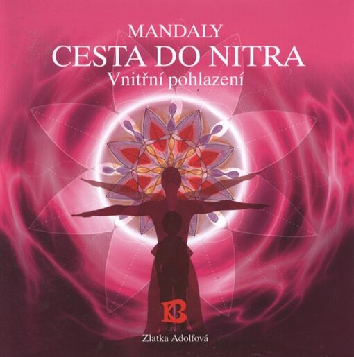 Mandaly Cesta do nitra vnitřní pohlazení