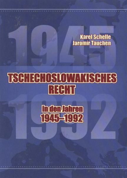 Tschechoslowakisches Recht in den Jahren 1945-1992