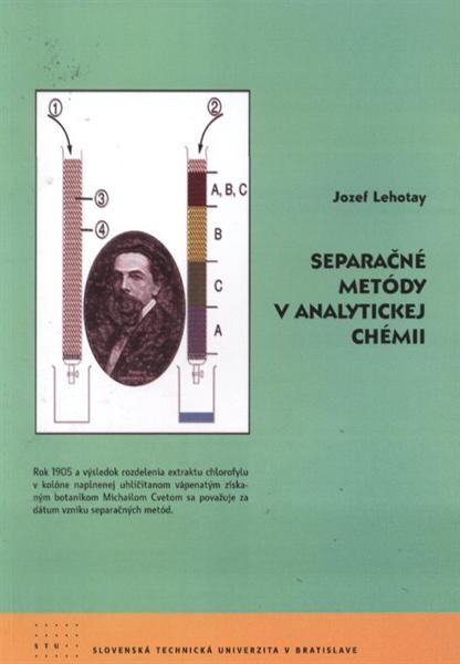 STU Separačné metódy v analytickej chémii - Jozef Lehotay