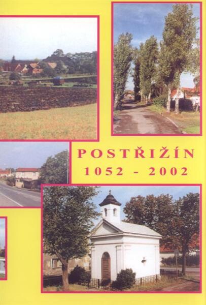 Nástin historie obce Postřižín : 1052-2002