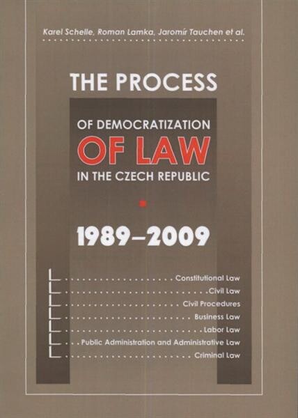 The process of democratization of law in the Czech Republic (1989-2009) = Demokratizacija češskich pravovych norm (1989-2009)