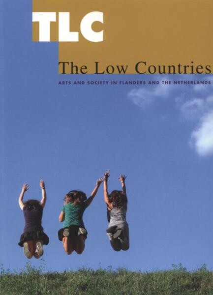 The Low Countries : arts and society in Flanders and the Netherlands : a yearbook